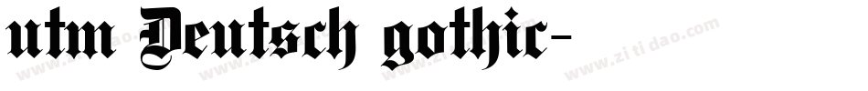 utm Deutsch gothic字体转换